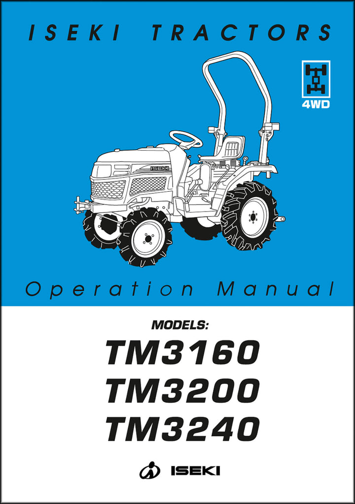 Iseki Traktor TM3160 TM3200 TM3240 Operators Manual