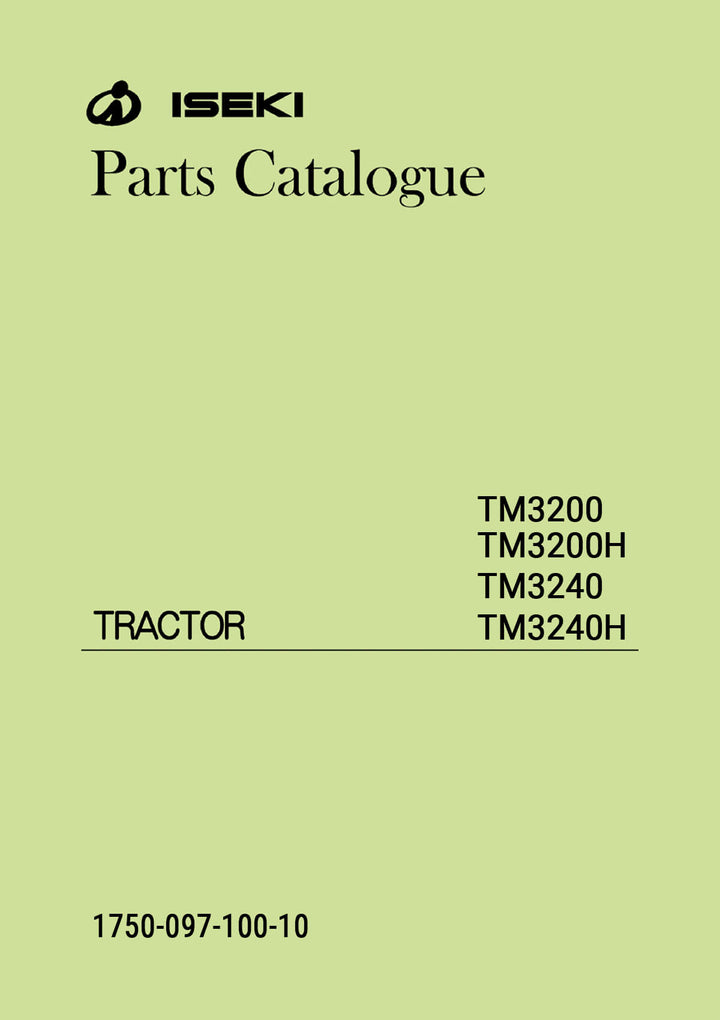 Iseki Traktor TM3200 TM3200H TM3240 TM3240H Parts Catalogue
