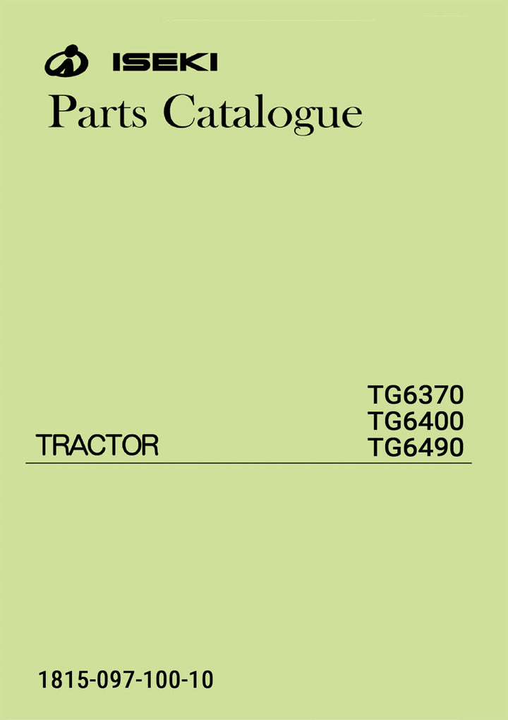 Iseki Traktor TG6370 TG6400 TG6490 Parts Catalogue