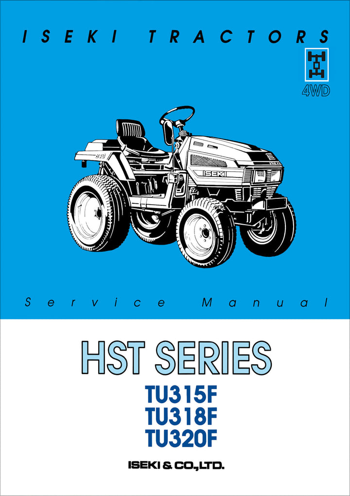 Iseki Traktor TU315F TU318F TU320F - HST Series Service Manual