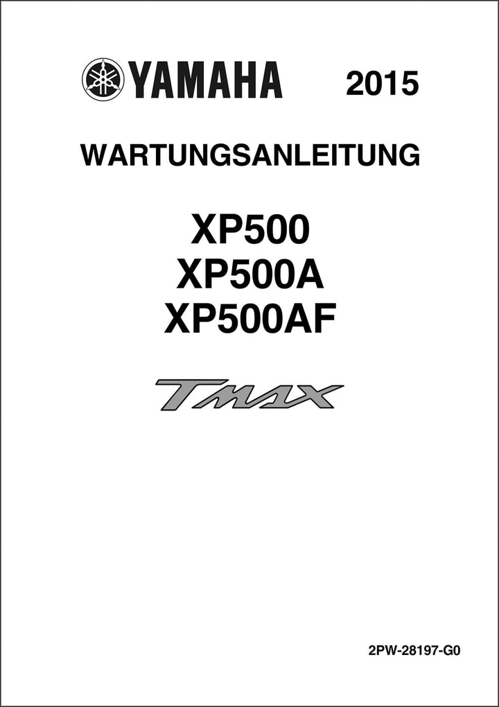 Yamaha TMAX XP500 XP500A XP500AF MY2015 Reparaturanleitung