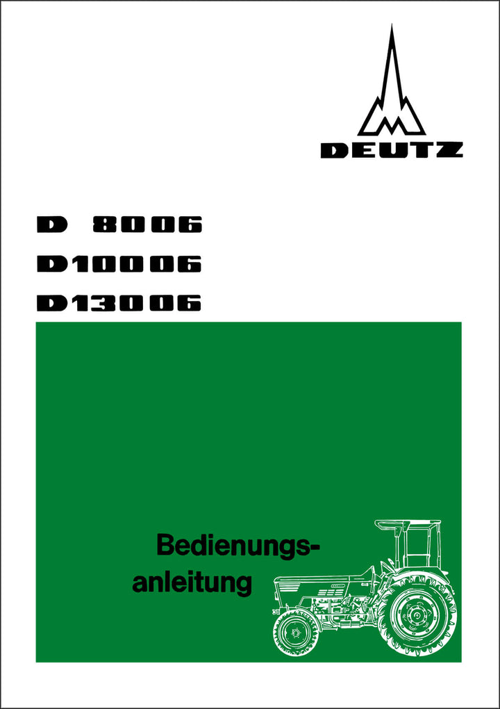Deutz D8006 D10006 D13006 Betriebsanleitung