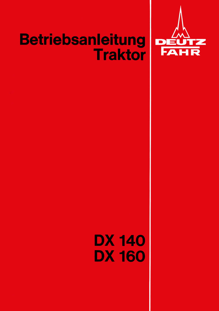 Deutz DX140 und DX160 Betriebsanleitung
