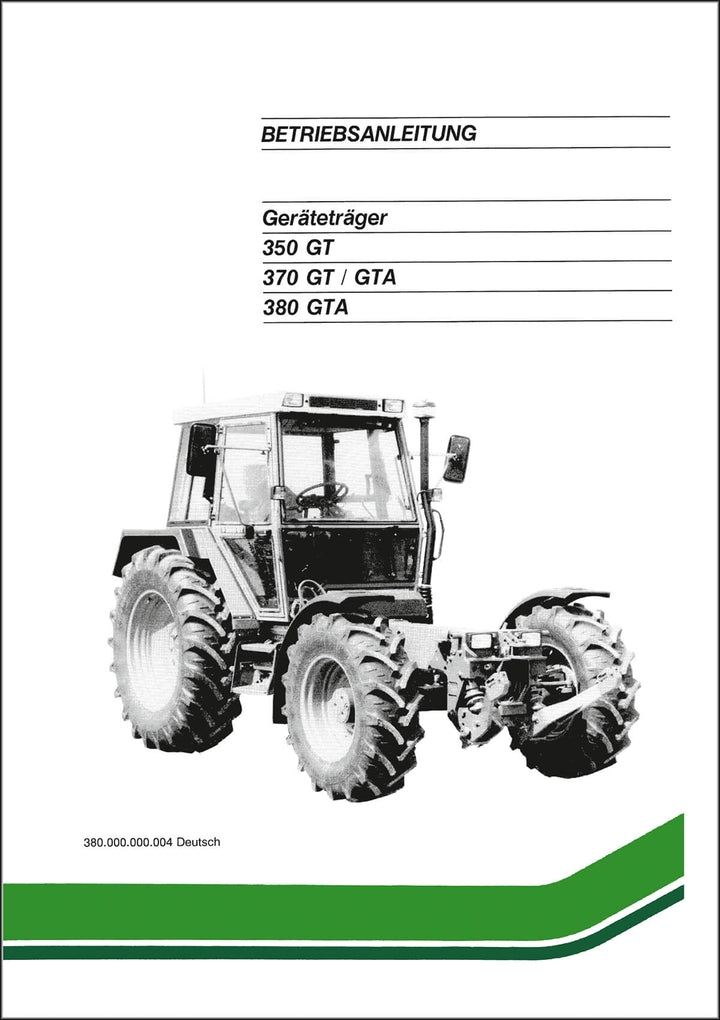 Fendt Geräteträger 350GT 370GT 370GTA 380GTA Betriebsanleitung