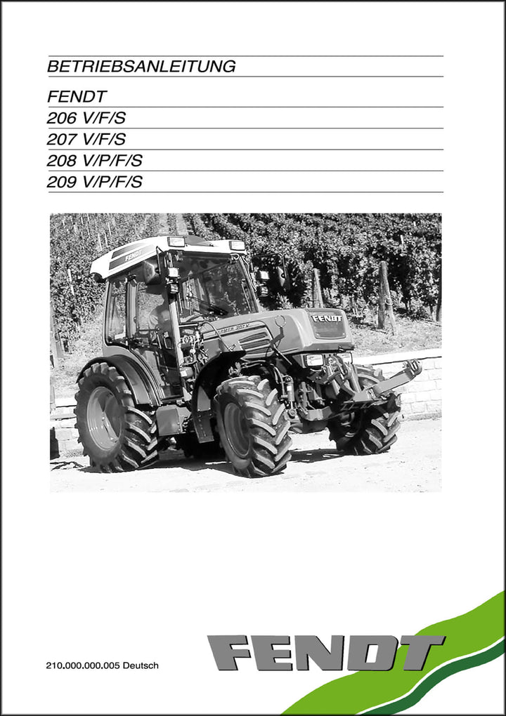 Fendt Schmalspurtraktor 206 207 208 209 Betriebsanleitung
