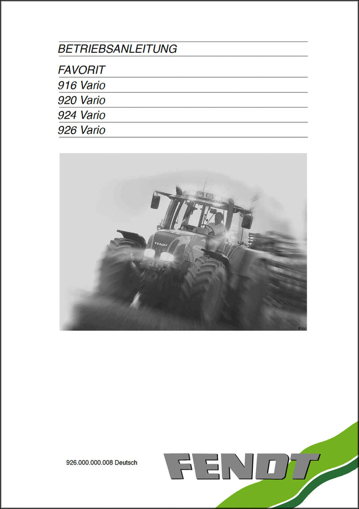 Fendt Favorit 916 920 924 926 Vario 2001 Betriebsanleitung