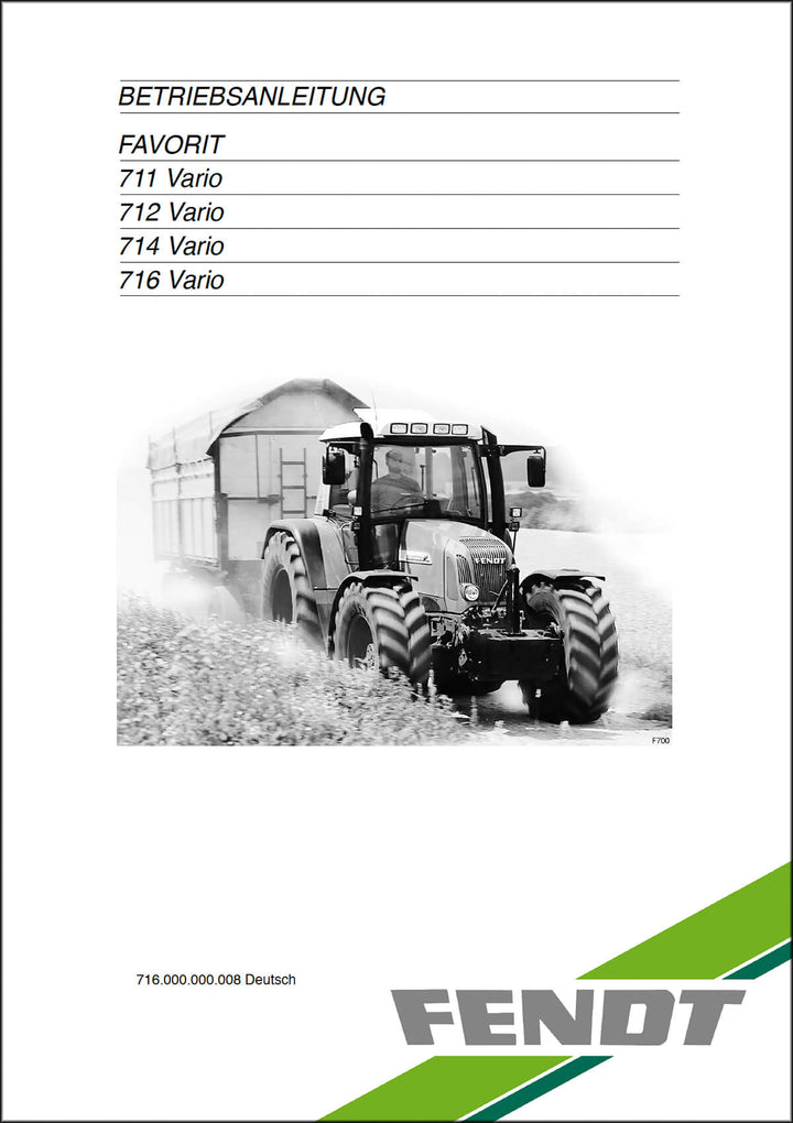 Fendt Favorit 711 712 714 716 Vario 2001 Betriebsanleitung