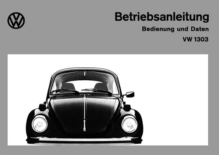 VW 1303/1303 S und Cabrio Betriebsanleitung Teil 1, Buchcover