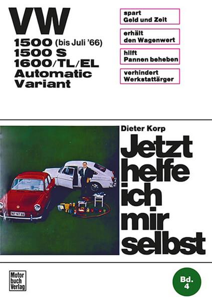 VW 1500/1500 S/1600/TL/EL Automatic / Variant - bis Juli &