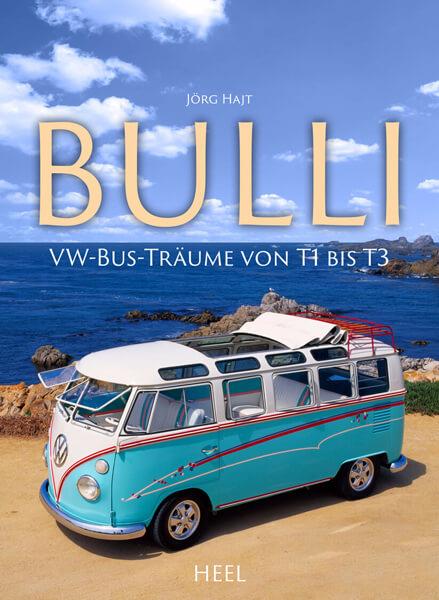 VW Bulli - VW-Bus-Täume von T1 bis T3 - gedrucktes Buch zum Bestpreis! - verwuester.net