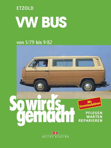 VW Bus 05/79 bis 9/82 - Reparaturbuch - gedrucktes Buch zum Bestpreis! - verwuester.net