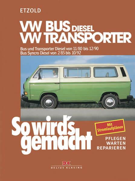 VW Bus und Transporter Diesel von 11/80 bis 12/90, Bus Syncro Diesel von 02/85 bis 10/92 - Reparaturbuch - gedrucktes Buch zum Bestpreis! - verwuester.net