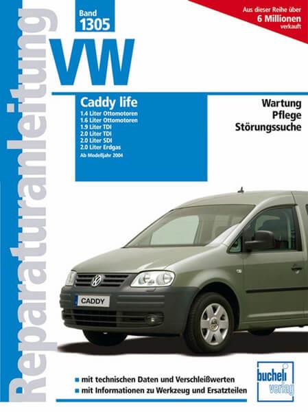 VW Caddy life ab Modelljahr 2004 - Reparaturbuch - gedrucktes Buch zum Bestpreis! - verwuester.net