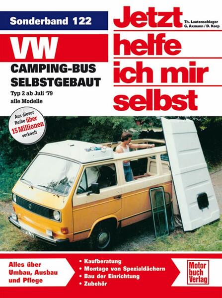 VW Campingbus selbstgebaut - Typ 2 Reparaturbuch - gedrucktes Buch zum Bestpreis! - verwuester.net