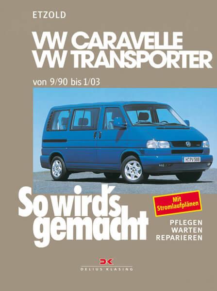 VW Caravelle/Transporter T4 9/90-1/03 - Reparaturbuch - gedrucktes Buch zum Bestpreis! - verwuester.net