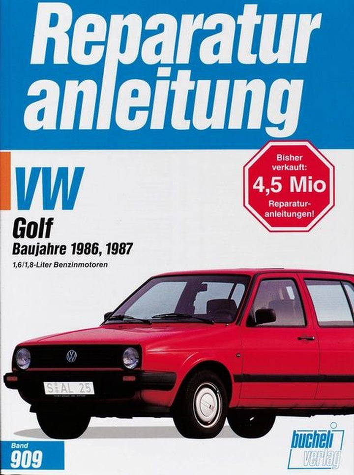 VW Golf C / CL / GL / GTi / GTi 16V 1986-1987 - Reparaturbuch, Buchcover