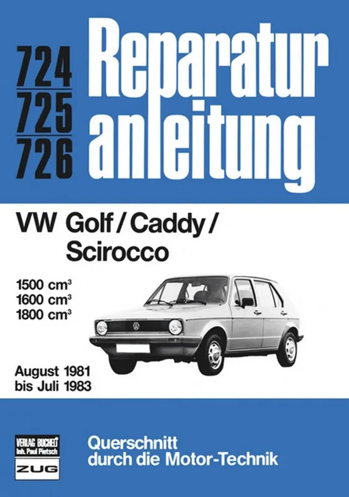 VW Golf 2 Reparaturanleitung und Werkstatthandbuch 1981 bis Juli 1983 - gedrucktes Buch zum Bestpreis! - verwuester.net