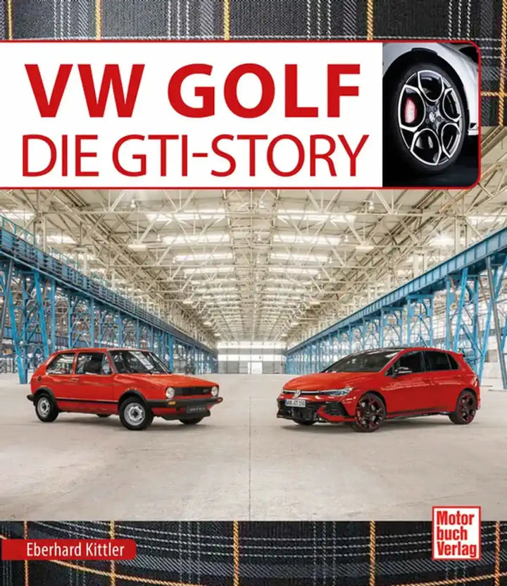 VW Golf GTI-Story, 50 Jahre Volkswagen Golf GTI, alle acht Generationen - gedrucktes Buch zum Bestpreis! - verwuester.net