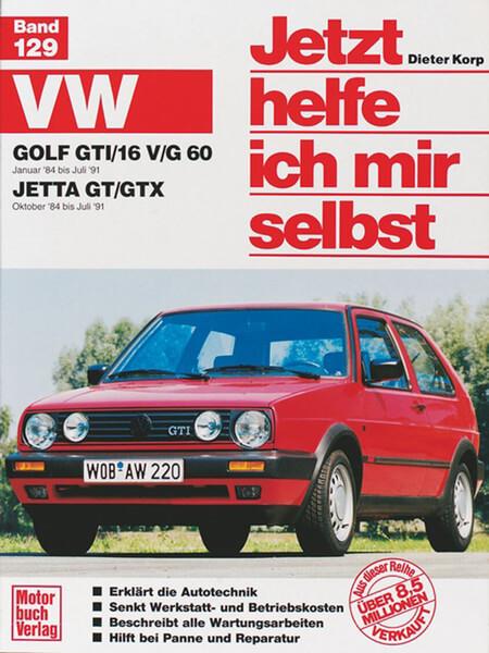 VW Golf GTi (16V) (84-90) Reparaturbuch - gedrucktes Buch zum Bestpreis! - verwuester.net