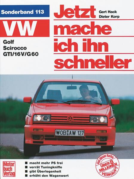 VW Golf II / Scirocco GTI - Jetzt mache ich ihn schneller - gedrucktes Buch zum Bestpreis! - verwuester.net