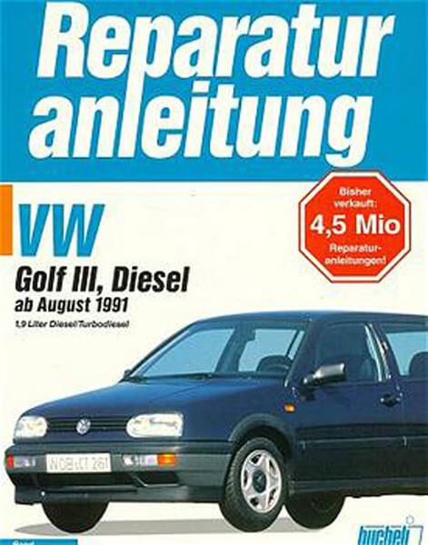 VW Golf III Diesel/Turbodiesel - Reparaturbuch - gedrucktes Buch zum Bestpreis! - verwuester.net