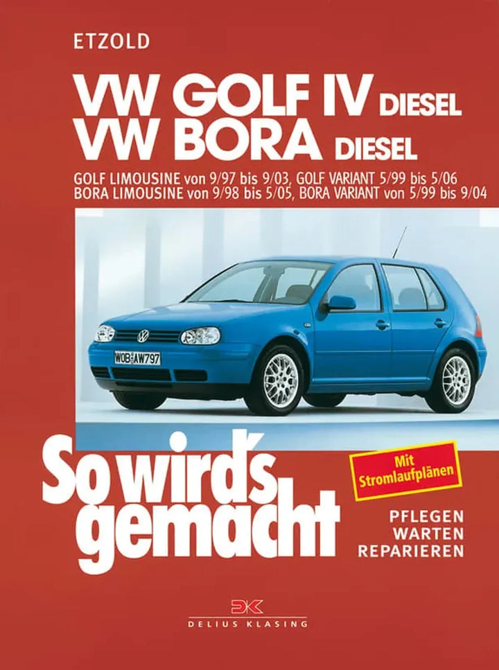 VW Golf IV/V und Bora Reparaturanleitung und Werkstatthandbuch - gedrucktes Buch zum Bestpreis! - verwuester.net