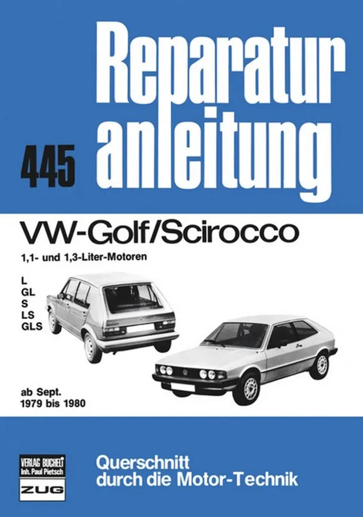 VW Golf 1 Reparaturanleitung und Werkstatthandbuch 1979 bis 1980 - gedrucktes Buch zum Bestpreis! - verwuester.net