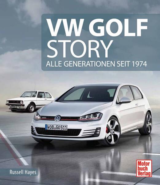 VW Golf Story - Alle Generationen seit 1974 - gedrucktes Buch zum Bestpreis! - verwuester.net