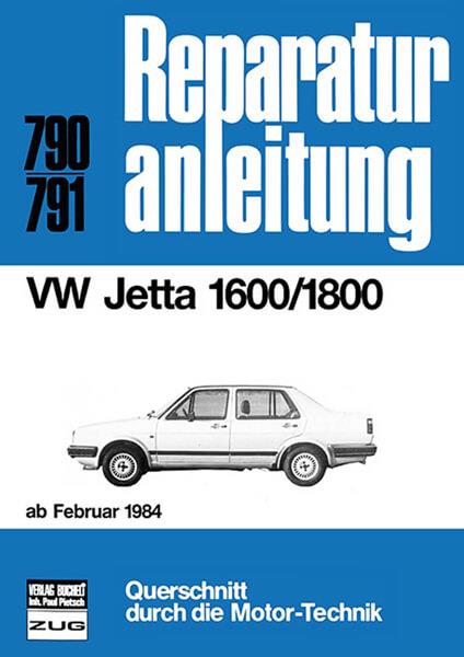 VW Jetta 1600/1800 ab Februar 1984 - Reparaturbuch - gedrucktes Buch zum Bestpreis! - verwuester.net