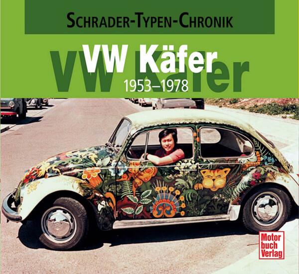 VW Käfer - 1953-1978 Typen-Chronik - gedrucktes Buch zum Bestpreis! - verwuester.net