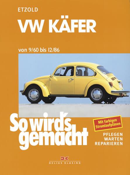 VW Käfer 9/60-12/86 - Reparaturbuch - gedrucktes Buch zum Bestpreis! - verwuester.net