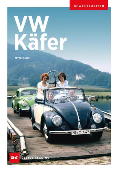 VW Käfer - Bewegte Zeiten - gedrucktes Buch zum Bestpreis! - verwuester.net
