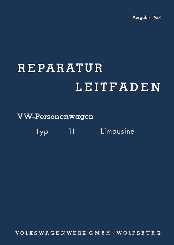 VW Käfer Typ 11 Limousine Reparaturleitfaden, Buchcover