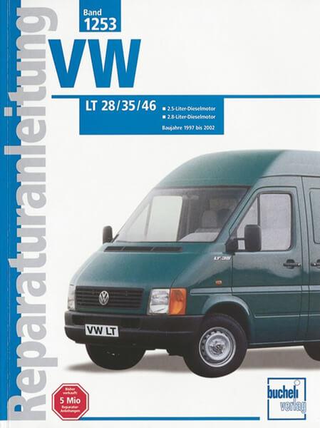 VW LT 28 / 35 / 46 - Reparaturbuch - gedrucktes Buch zum Bestpreis! - verwuester.net
