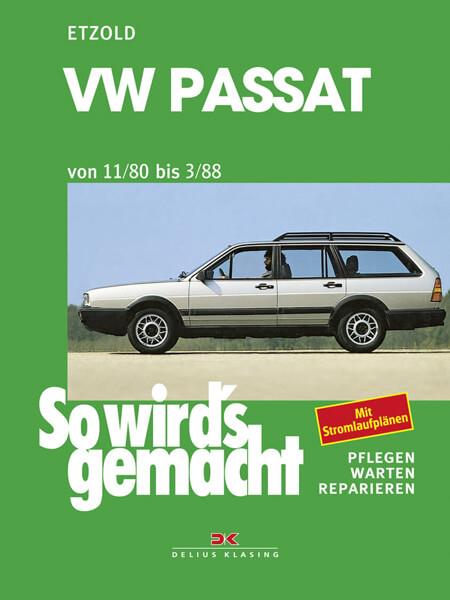VW Passat 9/80-3/88 - Reparaturbuch - gedrucktes Buch zum Bestpreis! - verwuester.net
