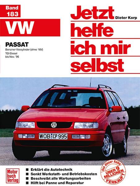 VW Passat - Benziner Vierzylinder ohne 16 V /TDI Diesel - gedrucktes Buch zum Bestpreis! - verwuester.net