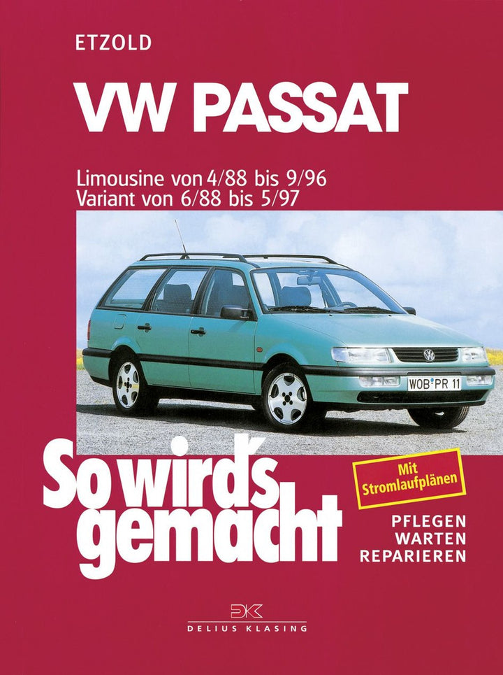 VW Passat - Limousine 4/88-9/96, Variant 6/88-5/97 - Reparaturbuch, Buchcover
