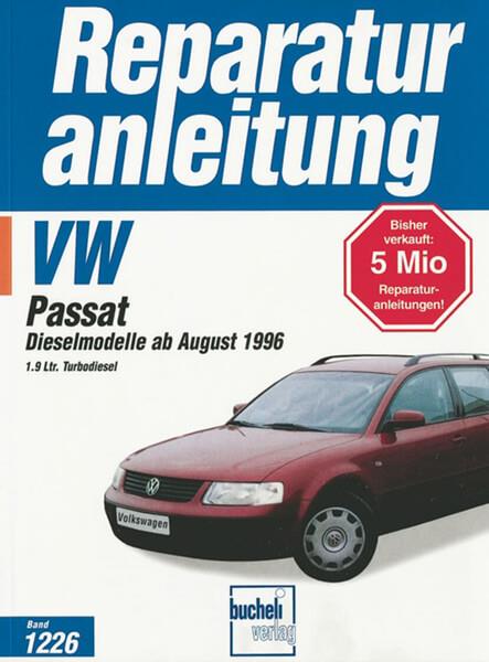 VW Passat V Diesel - Reparaturbuch - gedrucktes Buch zum Bestpreis! - verwuester.net