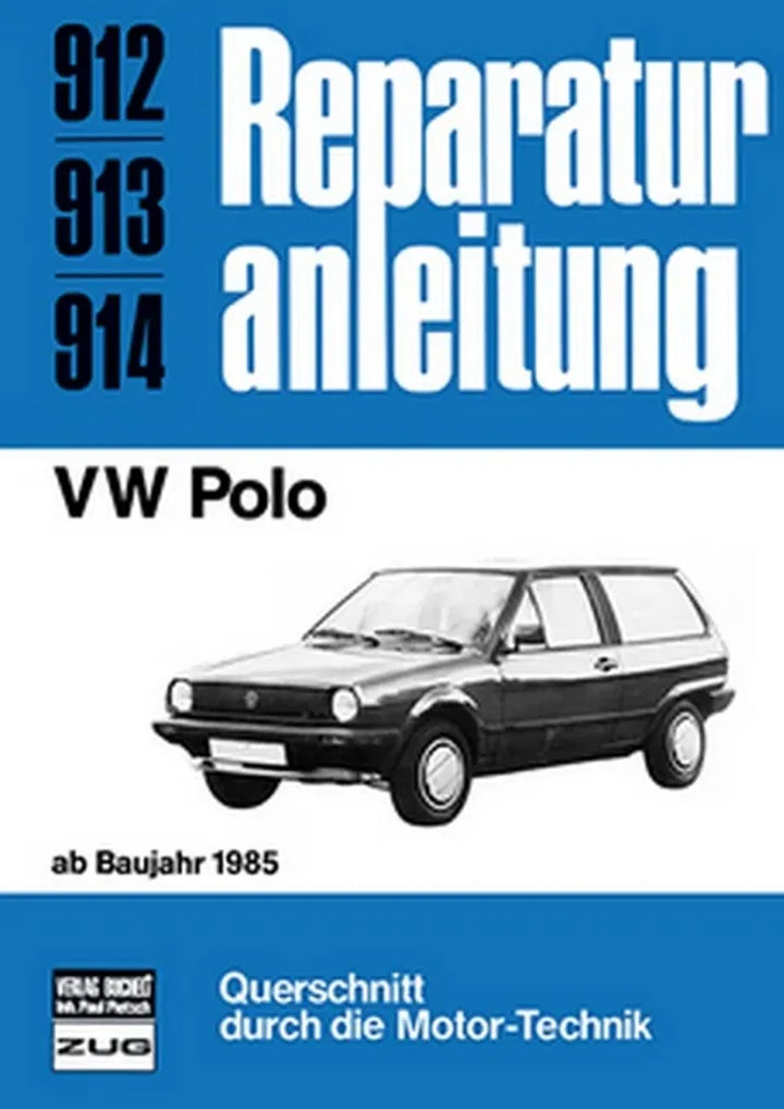 VW Polo Reparaturanleitung und Werkstatthandbuch - gedrucktes Buch zum Bestpreis! - verwuester.net