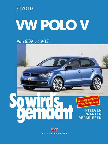 VW Polo ab 6/09 - Reparaturbuch - gedrucktes Buch zum Bestpreis! - verwuester.net