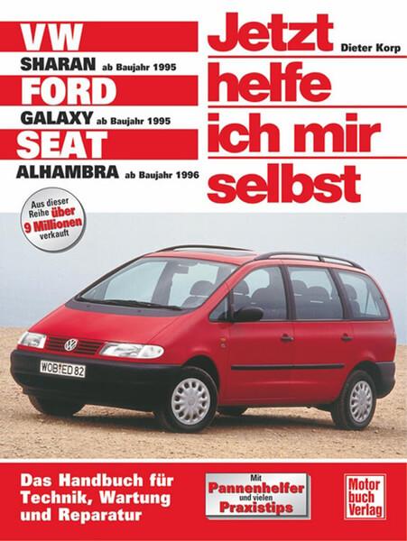 VW Sharan / Ford Galaxy / Seat Alhambra Reparaturbuch - gedrucktes Buch zum Bestpreis! - verwuester.net