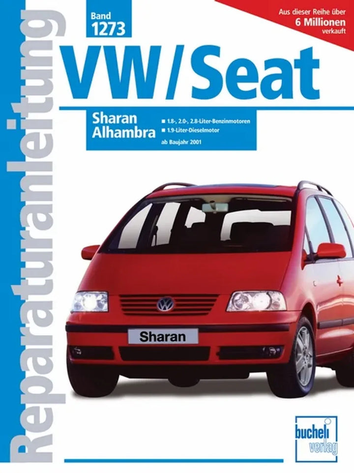 VW Sharan, Ford Galaxy und Seat Alhambra Reparaturanleitung und Werkstatthandbuch - gedrucktes Buch zum Bestpreis! - verwuester.net
