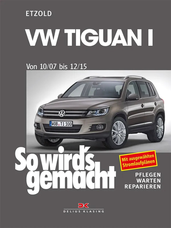 VW Tiguan (5N) Reparaturanleitung und Werkstatthandbuch - gedrucktes Buch zum Bestpreis! - verwuester.net