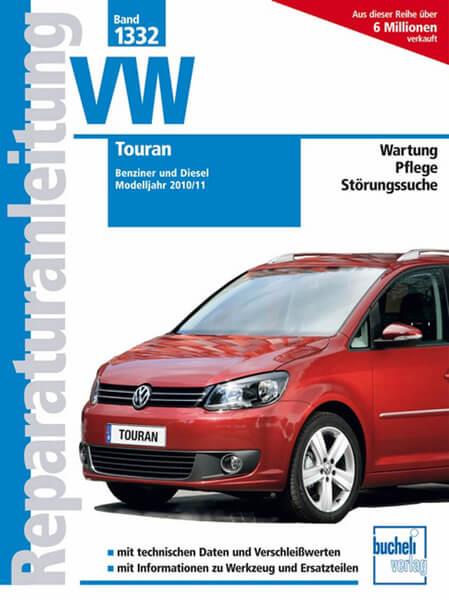 VW Touran Modelljahr 2010/11 - Reparaturbuch - gedrucktes Buch zum Bestpreis! - verwuester.net