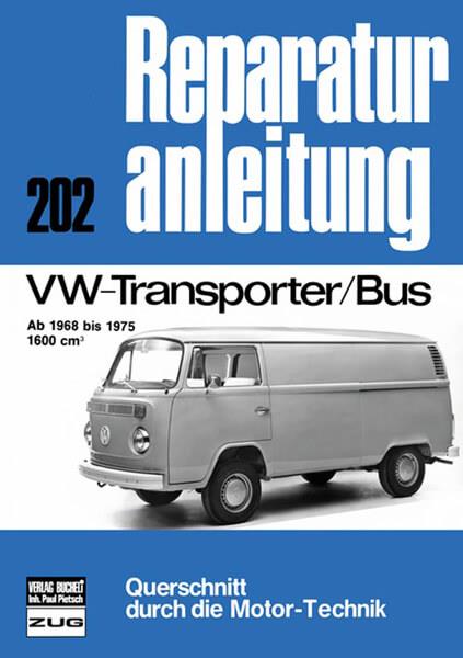 VW Transporter/Bus 1968-1975 - Reparaturbuch - gedrucktes Buch zum Bestpreis! - verwuester.net