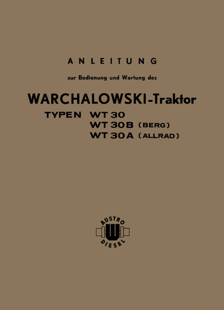 Warchalowski WT30, WT30B, WT30A Betriebsanleitung und Ersatzteilkatalog, Buchcover