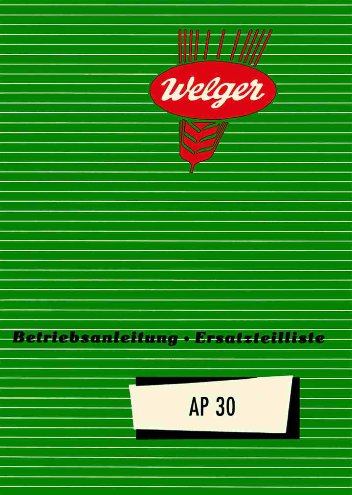 Welger AP30 Betriebsanleitung und Ersatzteilkatalog, Buchcover