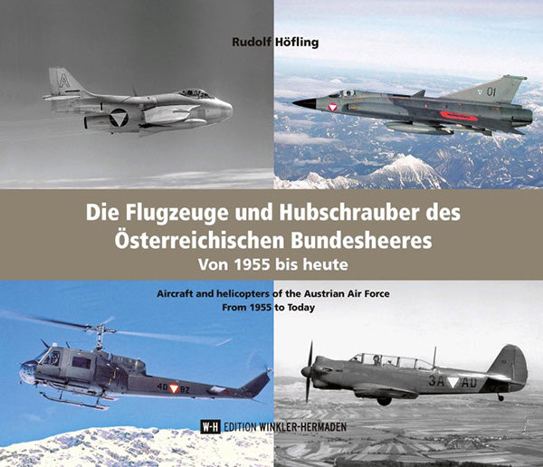 Die Flugzeuge und Hubschrauber des Österreichischen Bundesheeres