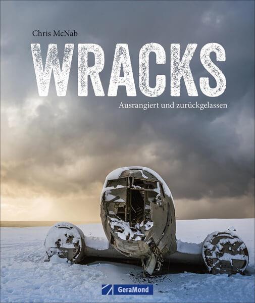 Wracks - Ausrangiert und zurückgelassen - gedrucktes Buch zum Bestpreis! - verwuester.net