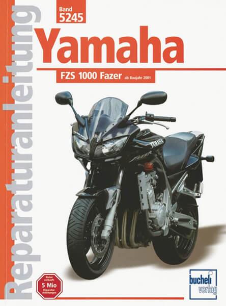 Yamaha FZS 1000 Fazer - Reparaturbuch - gedrucktes Buch zum Bestpreis! - verwuester.net